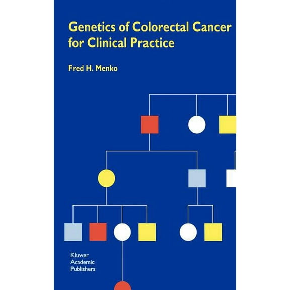 Developments in Oncology Genetics of Colorectal Cancer for Clinical Practice, Book 72, (Hardcover)