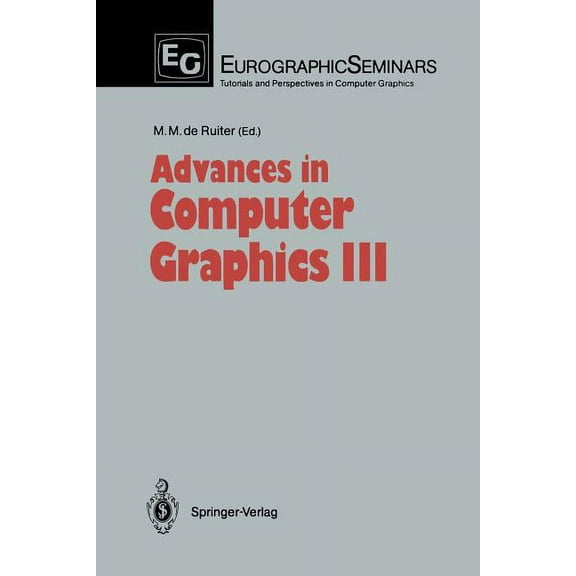 Focus on Computer Graphics Advances in Computer Graphics III, (Paperback)