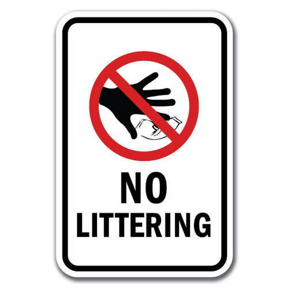 No Littering Sign 12" x 18" Heavy Gauge Aluminum Signs