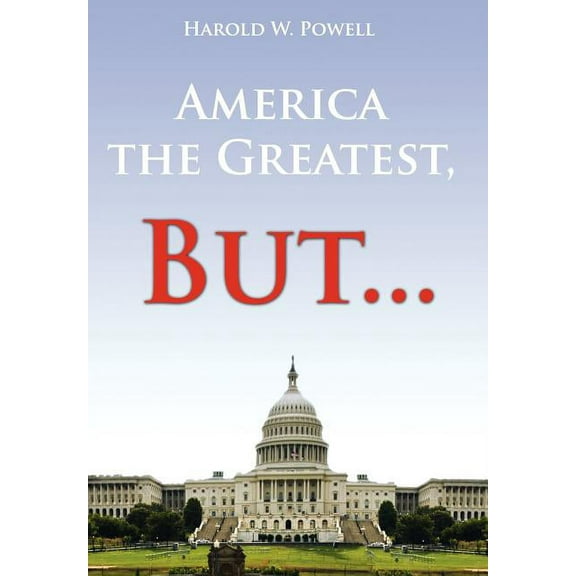 America the Greatest, But...