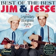 JIM & JESSE Best of the Best: Legendary Bluegrass Duets