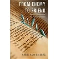 thumbnail image 1 of Pre-Owned From Enemy to Friend: Jewish Wisdom and the Pursuit of Peace (Paperback) 1626980616 9781626980617, 1 of 1