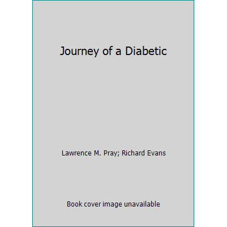 Journey of a Diabetic [Hardcover - Used]