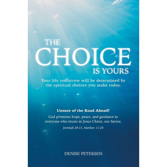 The Choice is Yours, (Paperback)