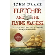 Fletcher: Fletcher and the Flying Machine (Paperback)