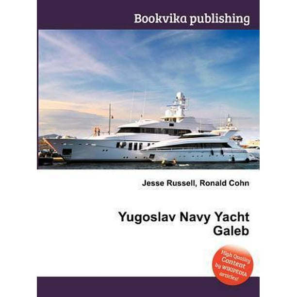 Yacht de la Marine Yougoslave Galeb