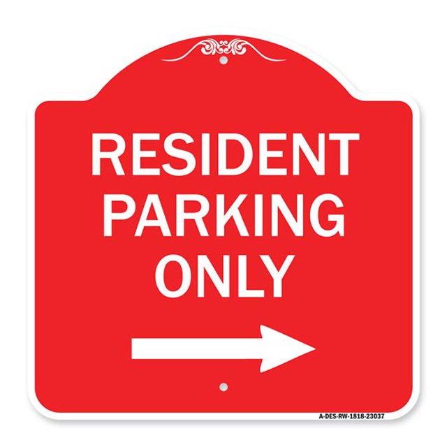 SignMission A-DES-RW-1818-23037 18 x 18 in. Signe de la Série Designer - Parking Réservé Signe Résident Stationnement Seulement avec Flèche Droite & 44; Rouge & Blanc
