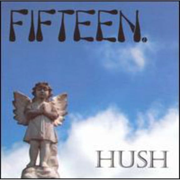Fifteen - Hush - Music & Performance - CD
