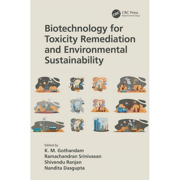 Biotechnology for Toxicity Remediation and Environmental Sustainability, (Hardcover)