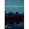 thumbnail image 3 of Ghosts of Portland, Oregon, 3 of 3