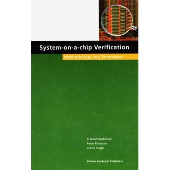 Pre-Owned System-On-A-Chip Verification: Methodology and Techniques (Hardcover) 0792372794 9780792372790