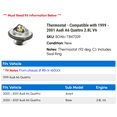thumbnail image 2 of Thermostat - Compatible with 1999 - 2001 Audi A6 Quattro 2.8L V6 2000, 2 of 2