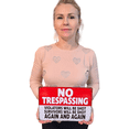 thumbnail image 3 of No Trespassing Violators Will Be Shot, Survivors Will Be Shot Again and Again - Tin Metal Sign (8" x 12") Brick Wall Background Look, 3 of 6