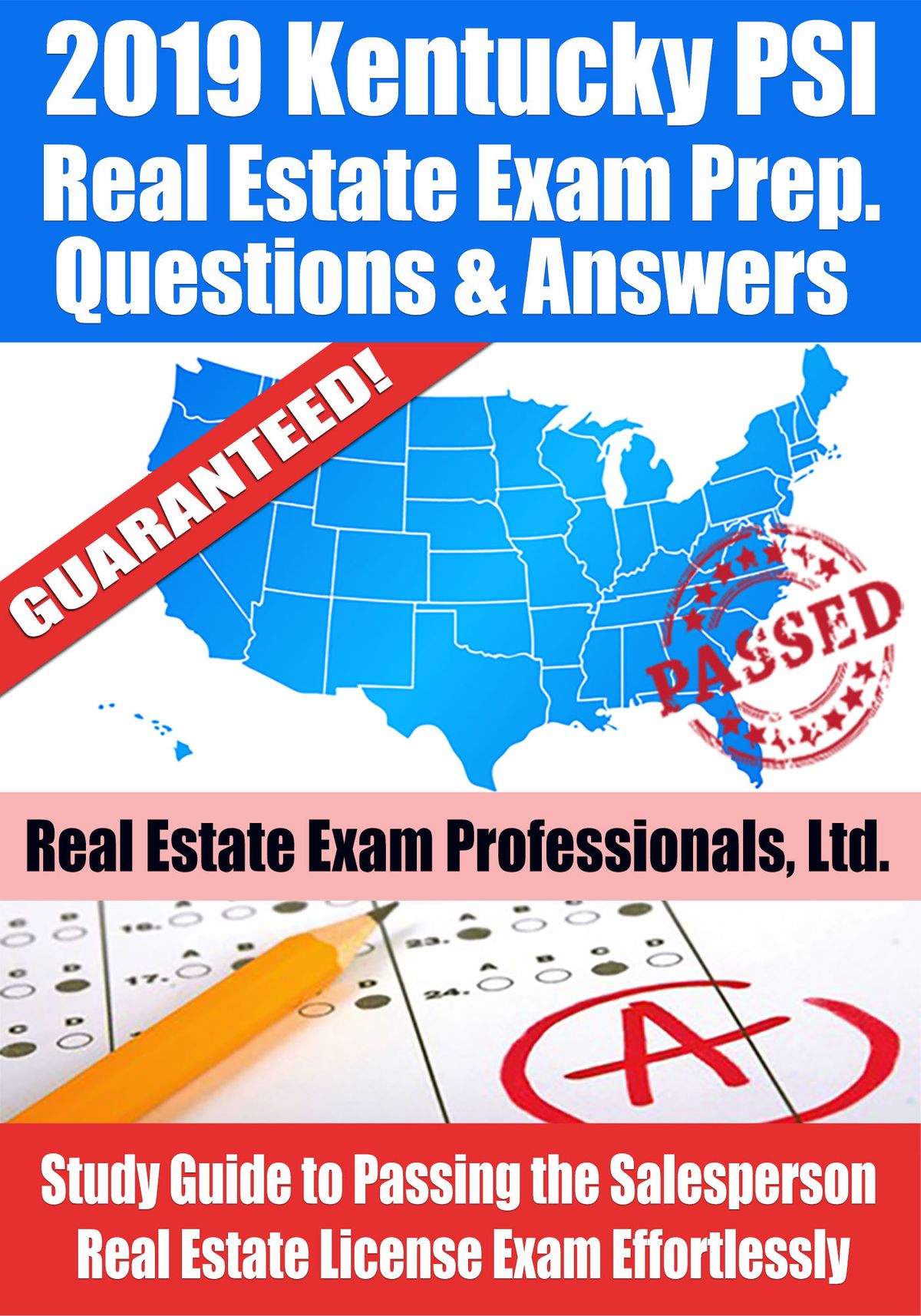 2019 Kentucky PSI Real Estate Exam Prep Questions, Answers