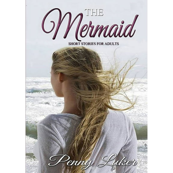 The Mermaid - Short stories for adults, (Paperback)