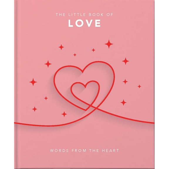 Pre-Owned The Little Book of Love: Words from the Heart-Inspiring and Thought-Provoking Reflections and Declarations of Love (Hardcover) 1911610996 9781911610991