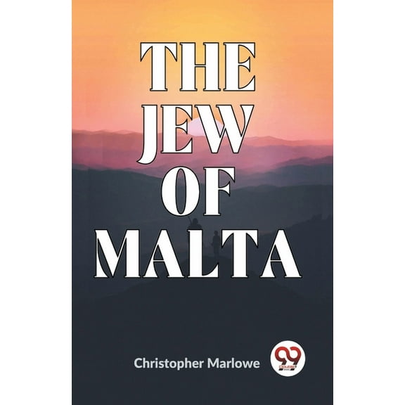 The Jew Of Malta, (Paperback)