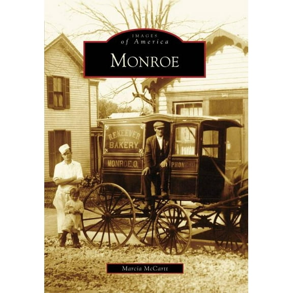 Images of America: Monroe (Paperback)
