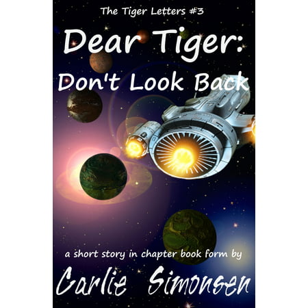 Dear Tiger: Don't Look Back - eBook