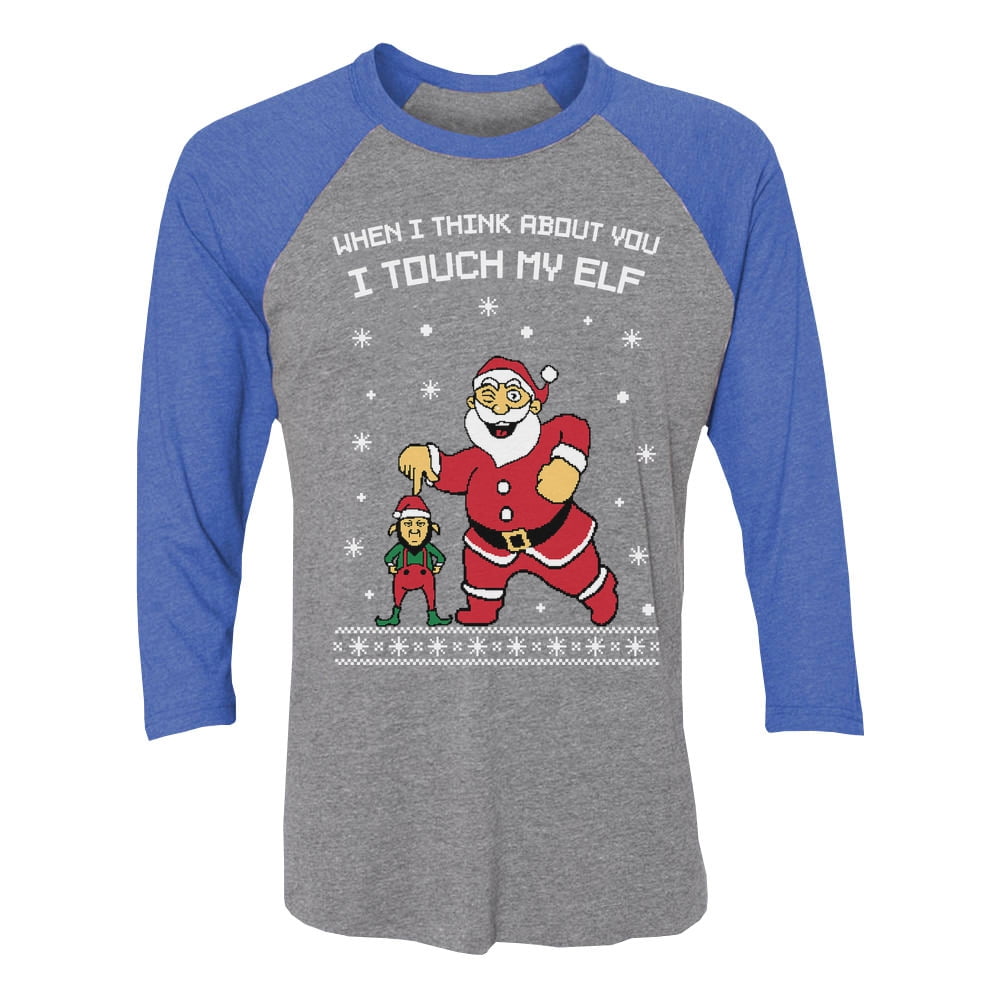 Tstars I Touch My Elf Ugly Christmas Sweater 3 4 Women Sleeve Baseball Jersey Shirt Walmart Com Walmart Com