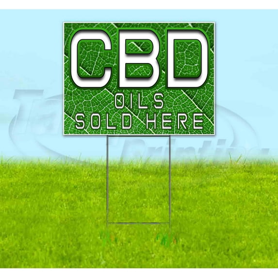 CBD Oils Sold Here (18" x 24") Yard Sign, Includes Metal Step Stake