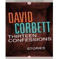 thumbnail image 1 of Thirteen Confessions: Stories, 1 of 2