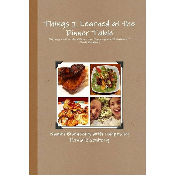 Things I Learned at the Dinner Table, (Paperback)