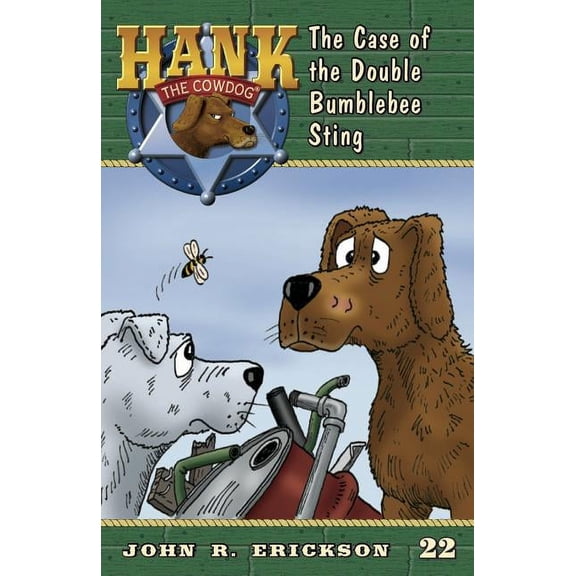 Hank the Cowdog (Quality) The Case of the Double Bumblebee Sting, Book 22, (Paperback)