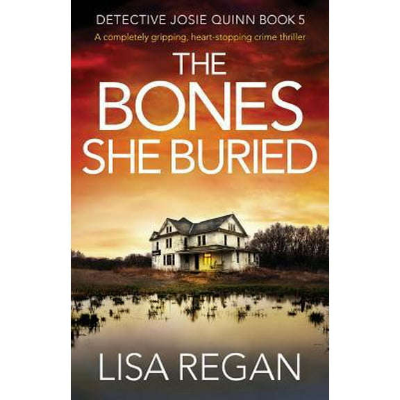 Pre-Owned The Bones She Buried: A completely gripping, heart-stopping crime thriller (Paperback) 1786816407 9781786816405