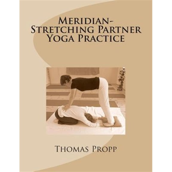 Pre-Owned Meridian-Stretching Partner Yoga Practice Paperback