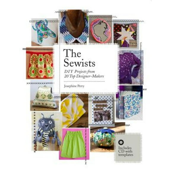 The Sewists : DIY Projects from 20 Top Designer-Makers (Paperback)