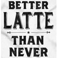 thumbnail image 2 of Better Latte Than Never Coffee Tank Top Tee Shirt Women Brisco Brands M, 2 of 6