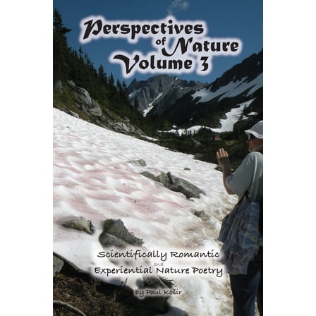 Perspectives of Nature Volume 3, (Paperback)