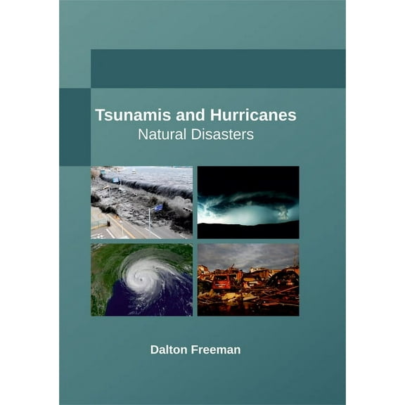 Tsunamis and Hurricanes: Natural Disasters, (Hardcover)