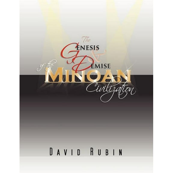 The Genesis and Demise of the Minoan Civilization