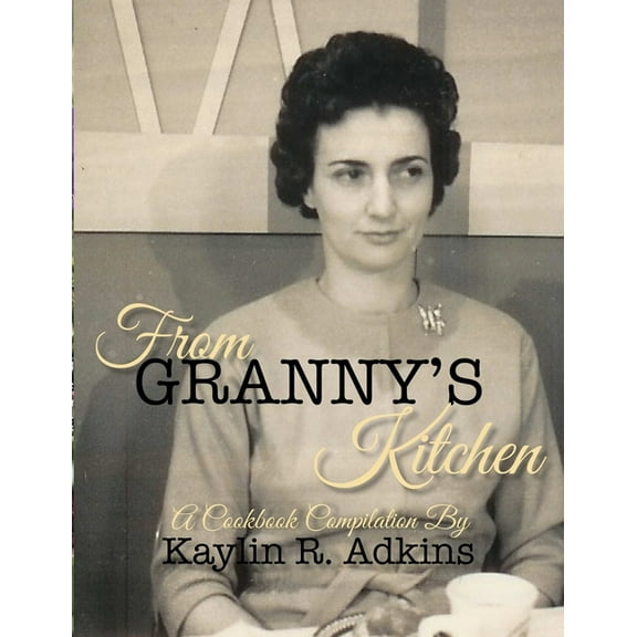 From Granny's Kitchen, (Paperback)
