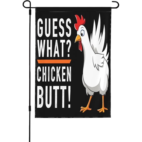 Funny Chicken Butt Garden Flag Double Sided Outdoor Porch Yard Decor 12.5" x 18"
