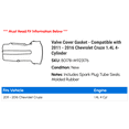 thumbnail image 2 of Valve Cover Gasket - Compatible with 2011 - 2016 Chevy Cruze 1.4L 4-Cylinder 2012 2013 2014 2015, 2 of 2