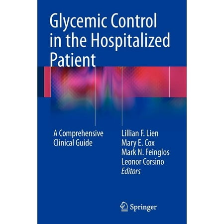 UPC: 9781607610052 | Glycemic Control in the Hospitalized Patient: A Comprehensive Clinical Guide (Paperback)