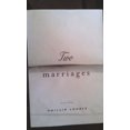 thumbnail image 1 of Pre-Owned Two Marriages (Hardcover) 1590512987 9781590512982, 1 of 1