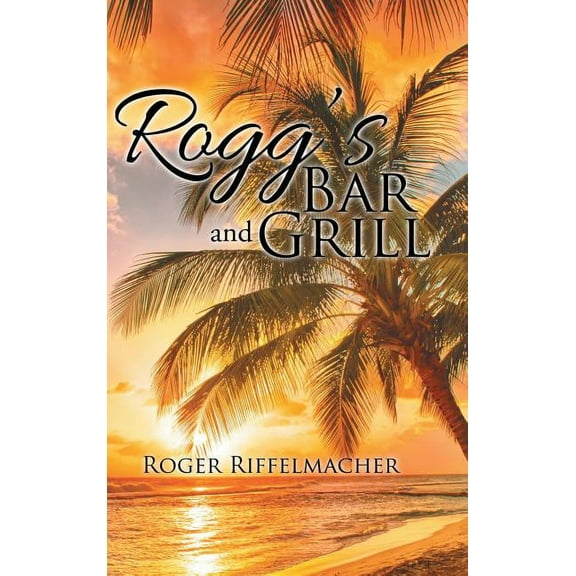 Rogg's Bar and Grill, (Hardcover)