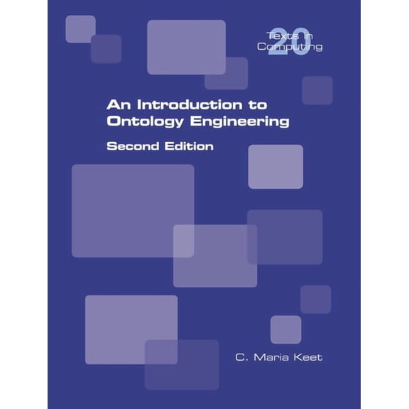 An Introduction to Ontology Engineering: Second Edition, (Paperback)