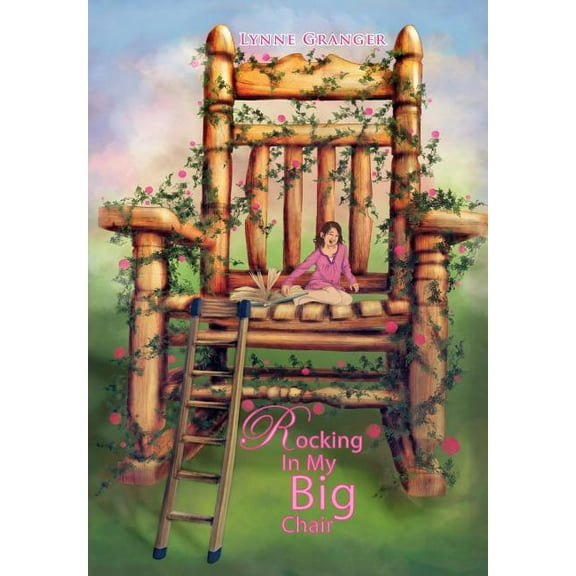 Rocking in My Big Chair : Stories of an Unusual Life
