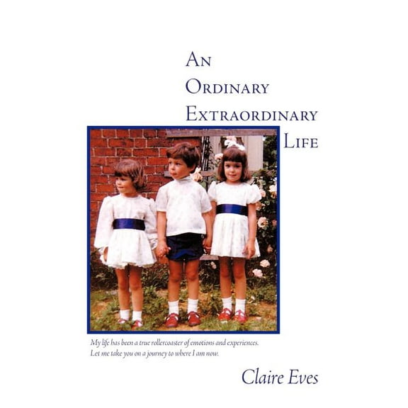 An Ordinary Extraordinary Life