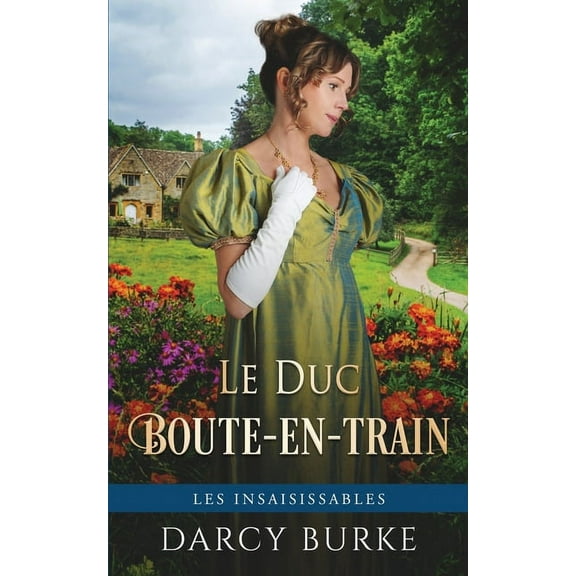 Le Duc Boute-en-train, (Paperback)