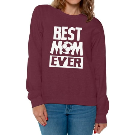 Awkward Styles Women's Best Mom Ever Graphic Sweatshirt Tops Soccer Mom Gift (11 Of The Best Female Mugshots Ever)
