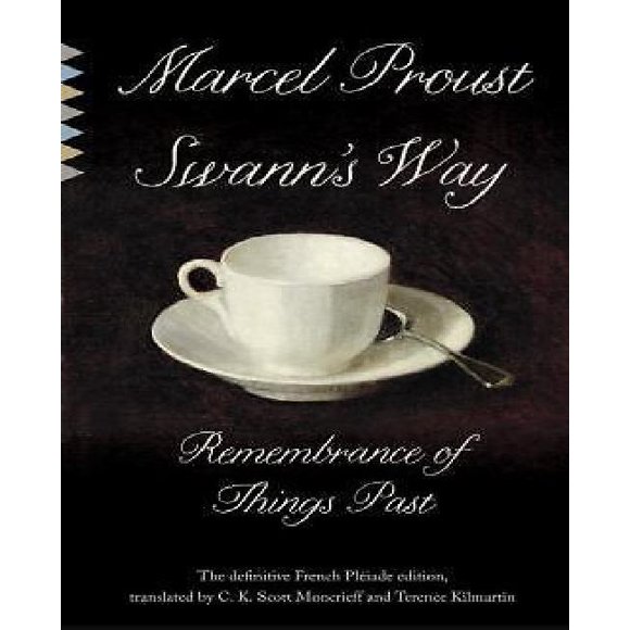 Swanns Way par Proust, Marcel/ Scott-Moncrieff, C. K./ Kilmartin, Terence (TRN)