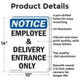 thumbnail image 2 of (2 Pack) Employee And Delivery Entrance Only OSHA Notice Sign 10 Inch X 14 Inch Indoor / Outdoor Rust-Free Aluminum Metal Signs for Workplace, Workshop, and Construction Site, Made in, 2 of 8