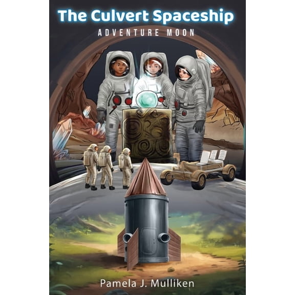 The Culvert Spaceship: Adventure Moon (The Culvert Adventure Book 1), (Paperback)