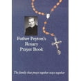 thumbnail image 2 of Father Peyton's Rosary Prayer Book : The Family That Prays Together Stays Together (Paperback), 2 of 2
